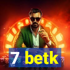 7 betk